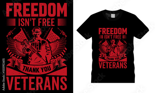 Memorial Day proud U.S. military premium vector t shirt design. Freedom isn't free. Fully editable vector graphic and print ready file. military soldier hero. suitable for t shirt, poster, print item
