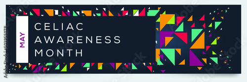 Celiac Awareness Month, held on May.