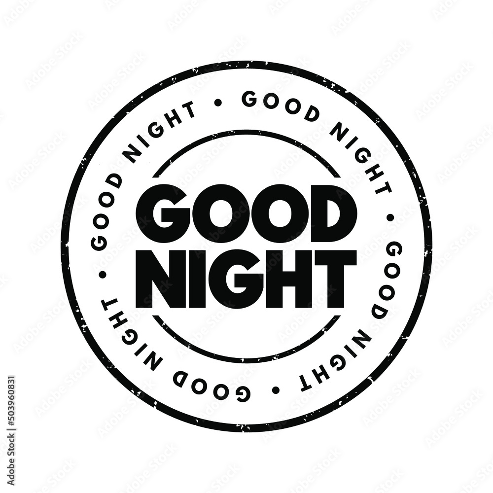 Fototapeta premium Good Night text stamp, concept background