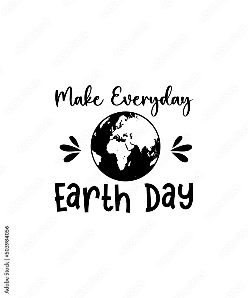 Fototapeta premium Earth Day SVG Bundle, Earth SVG, Recycle SVG, Earth Day Quotes Design