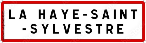 Panneau entrée ville agglomération La Haye-Saint-Sylvestre / Town entrance sign La Haye-Saint-Sylvestre