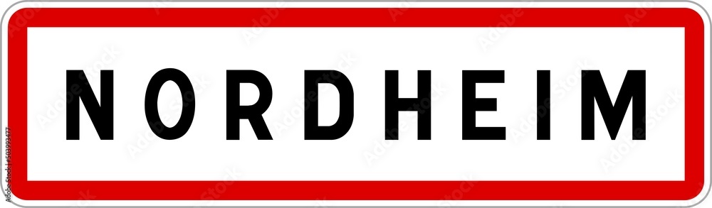 Panneau entrée ville agglomération Nordheim / Town entrance sign Nordheim Panneau entrée ville agglomération Nordheim / Town entrance sign Nordheim