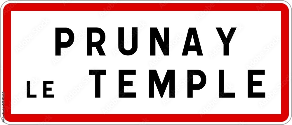 Panneau entrée ville agglomération Prunay-le-Temple / Town entrance sign Prunay-le-Temple Panneau entrée ville agglomération Prunay-le-Temple / Town entrance sign Prunay-le-Temple