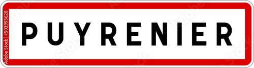 Panneau entrée ville agglomération Puyrenier / Town entrance sign Puyrenier