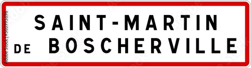 Panneau entrée ville agglomération Saint-Martin-de-Boscherville / Town entrance sign Saint-Martin-de-Boscherville