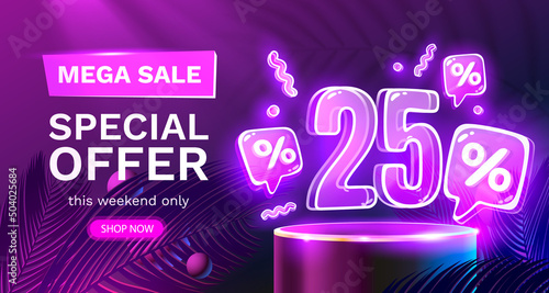 Mega sale special offer, Neon 25 off sale banner. Sign board promotion. Vector