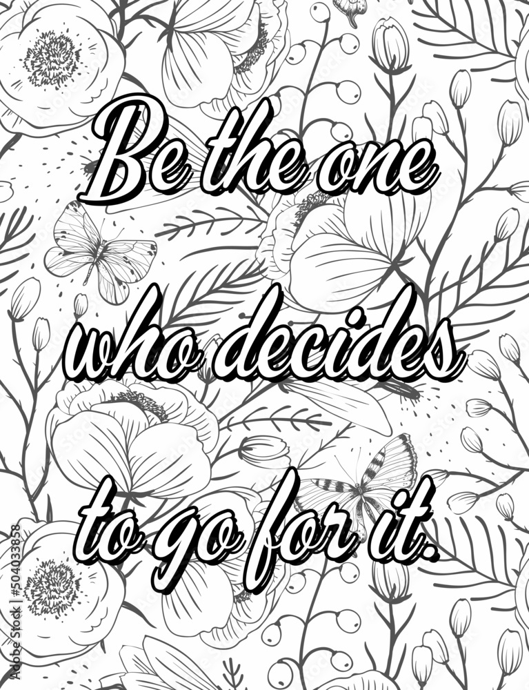 Inspirational Motivational quotes coloring pages, positive Affirmations