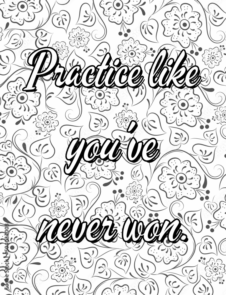 Inspirational Motivational quotes coloring pages, positive Affirmations
