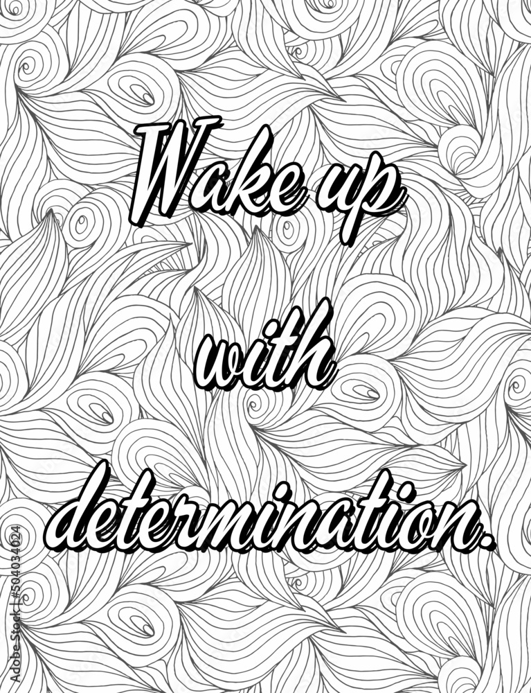 Inspirational Motivational quotes coloring pages, positive Affirmations