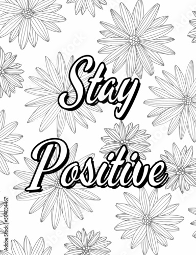 Inspirational Motivational quotes coloring pages, positive Affirmations, Positive quotes coloring pages, Good vibes, floral line art.