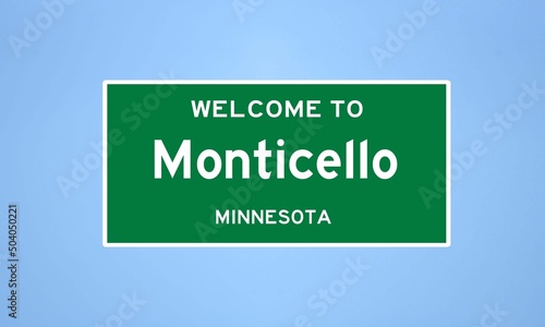 Monticello, Minnesota city limit sign. Town sign from the USA.