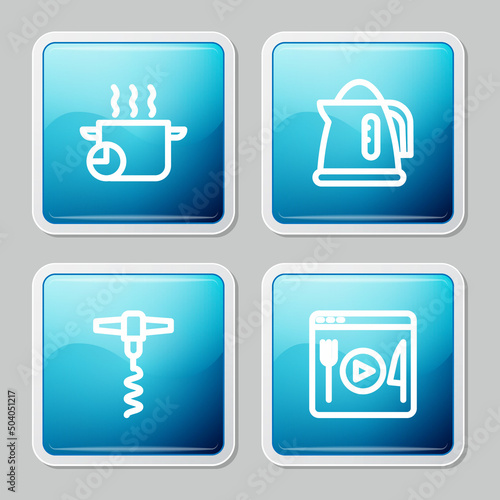 Set line Cooking pot  Electric kettle  Wine corkscrew and live streaming icon. Vector
