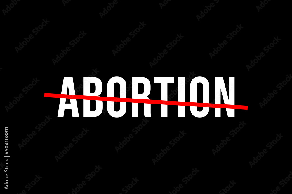 Against Abortion poster, banner or background