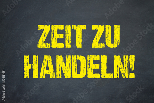 Zeit zu Handeln!