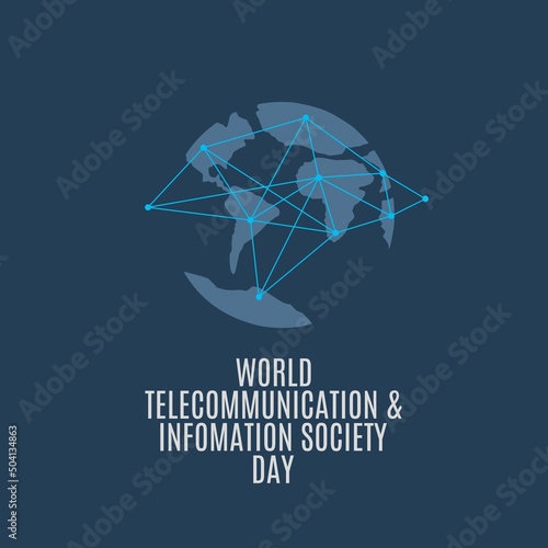 illustration of earth and world communication connection. suitable for telecommunication and information society day