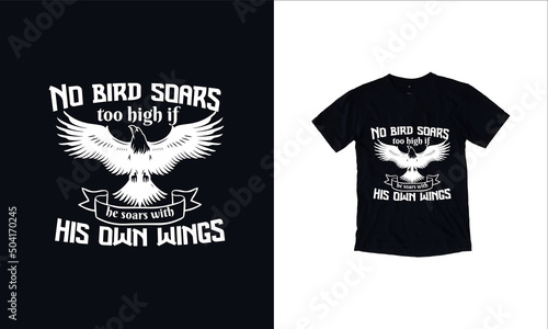 No Birds Soars quote t-shirt design and pet t-shirt design with premium vector or premium template Birds lover t-shirt design with premium quality