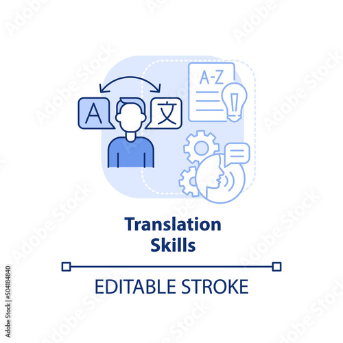 Translation skills light blue concept icon. In demand additional skill abstract idea thin line illustration. Isolated outline drawing. Editable stroke. Arial, Myriad Pro-Bold fonts used