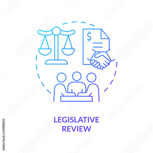 Legislative review blue gradient concept icon. Public hearings. Government budgeting process abstract idea thin line illustration. Isolated outline drawing. Myriad Pro-Bold font used