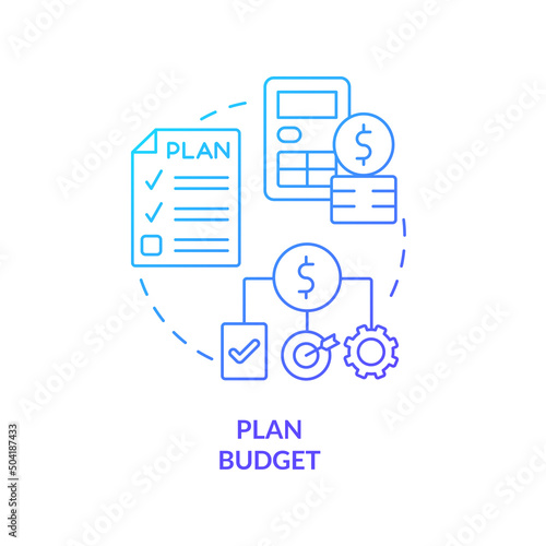Plan budget blue gradient concept icon. Projects financial provision. Government budgeting type abstract idea thin line illustration. Isolated outline drawing. Myriad Pro-Bold font used