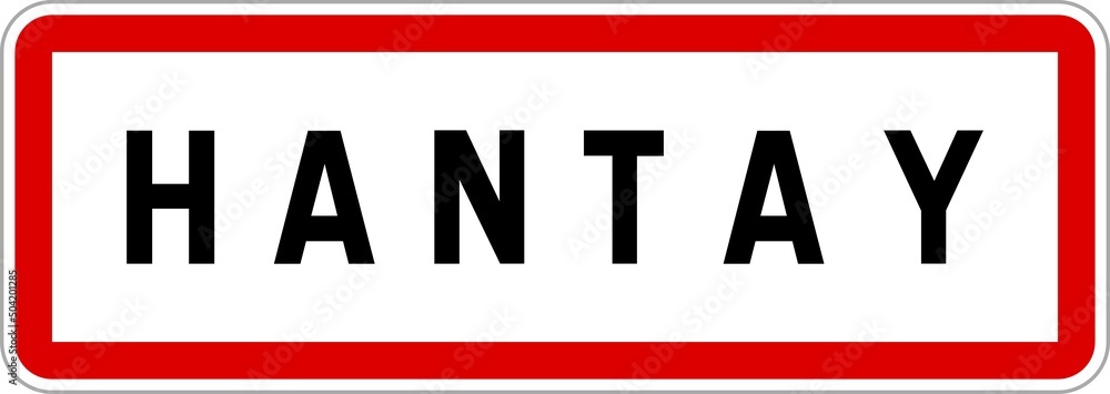 Panneau entrée ville agglomération Hantay / Town entrance sign Hantay Panneau entrée ville agglomération Hantay / Town entrance sign Hantay