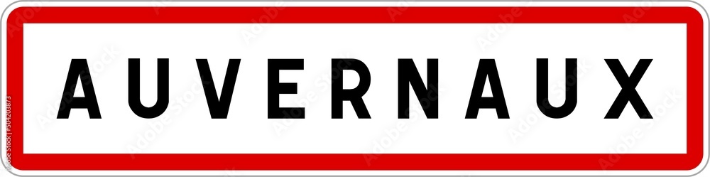 Panneau entrée ville agglomération Auvernaux / Town entrance sign Auvernaux Panneau entrée ville agglomération Auvernaux / Town entrance sign Auvernaux