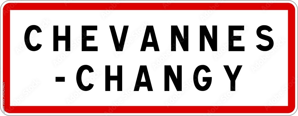 Panneau entrée ville agglomération Chevannes-Changy / Town entrance sign Chevannes-Changy Panneau entrée ville agglomération Chevannes-Changy / Town entrance sign Chevannes-Changy