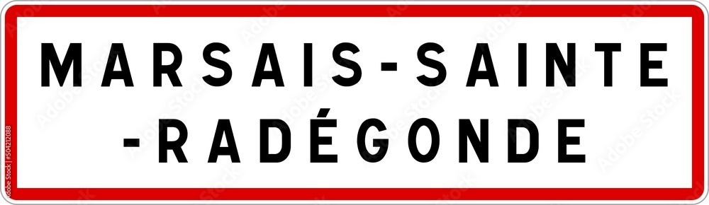 Panneau entrée ville agglomération Marsais-Sainte-Radégonde / Town entrance sign Marsais-Sainte-Radégonde Panneau entrée ville agglomération Marsais-Sainte-Radégonde / Town entrance sign Marsais-Sainte-Radégonde