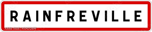 Panneau entrée ville agglomération Rainfreville / Town entrance sign Rainfreville