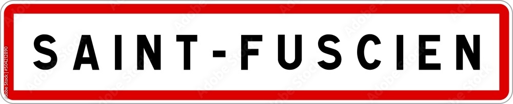 Panneau entrée ville agglomération Saint-Fuscien / Town entrance sign Saint-Fuscien Panneau entrée ville agglomération Saint-Fuscien / Town entrance sign Saint-Fuscien