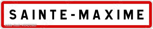 Panneau entrée ville agglomération Sainte-Maxime / Town entrance sign Sainte-Maxime