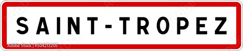 Panneau entrée ville agglomération Saint-Tropez / Town entrance sign Saint-Tropez