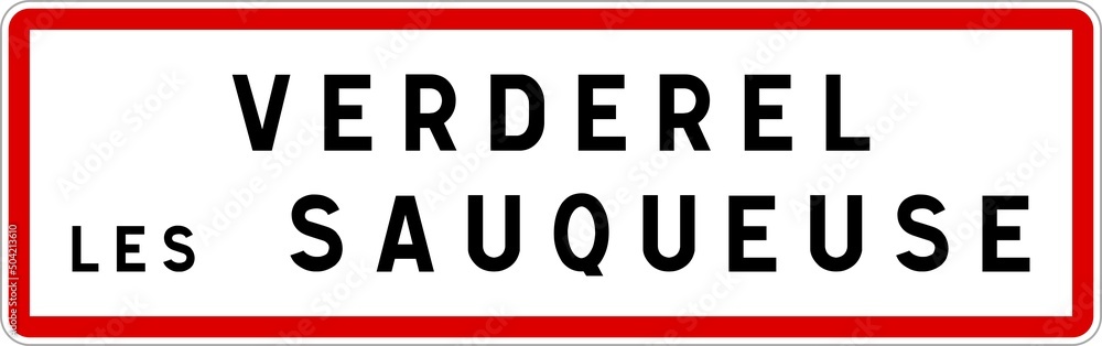 Panneau entrée ville agglomération Verderel-lès-Sauqueuse / Town entrance sign Verderel-lès-Sauqueuse Panneau entrée ville agglomération Verderel-lès-Sauqueuse / Town entrance sign Verderel-lès-Sauqueuse