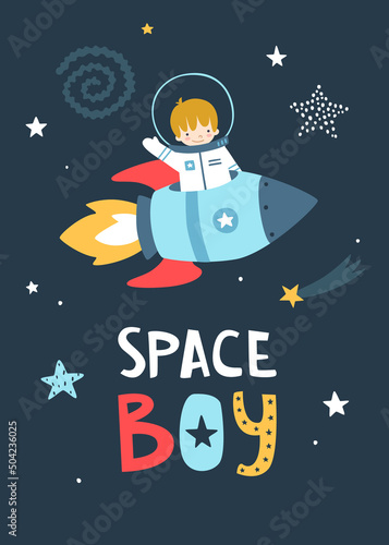 Space poster with little astronaut flying on the rocket and lettering. Cute cosmic print with baby boy on the spaceship.