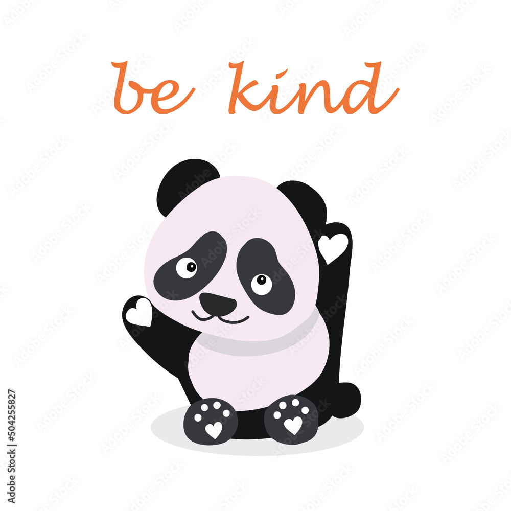 Obraz premium Vector illustration of a cute panda, lettering be kind