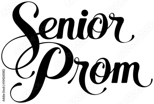 Senior Prom - custom calligraphy text