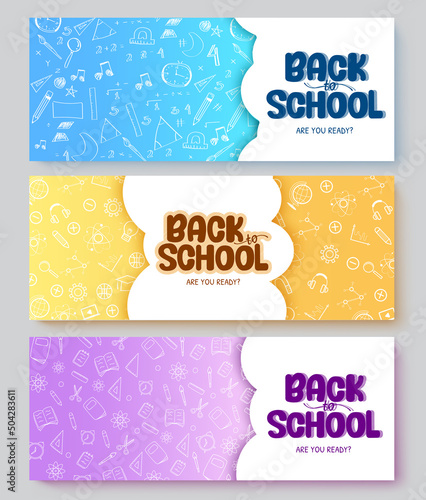 Back to school vector template set. Back to school text in cloud abstract space with doodle drawing pattern decoration for educational study messages design. Vector illustration.
