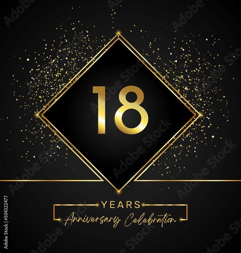 18 years anniversary celebration with golden frame and gold glitter on black background. 18 years Anniversary logo. Vector design for greeting card, birthday party, wedding, event party, invitation.