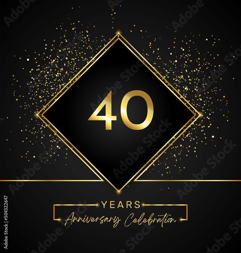 40 years anniversary celebration with golden frame and gold glitter on black background. 40 years Anniversary logo. Vector design for greeting card  birthday party  wedding  event party  invitation.