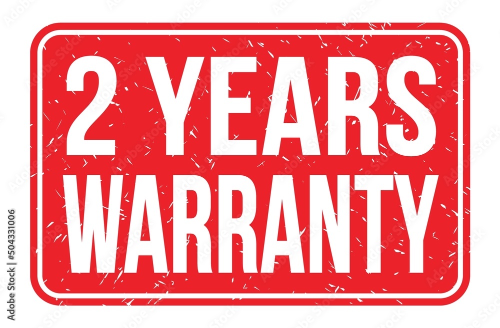 2 YEARS WARRANTY, words on red rectangle stamp sign 2 YEARS WARRANTY, words on red rectangle stamp sign