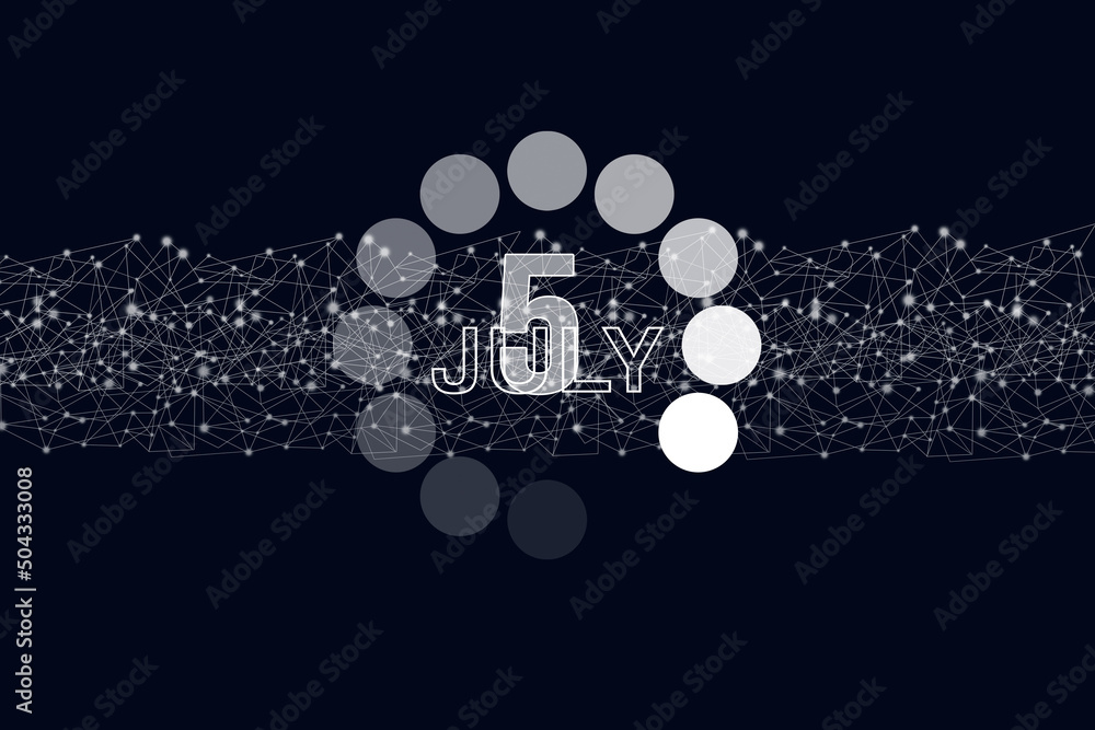 July 5th. Day 5 of month, Calendar date. Luminous loading digital hologram calendar date on dark blue background. Summer month, day of the year concept. July 5th. Day 5 of month, Calendar date. Luminous loading digital hologram calendar date on dark blue background. Summer month, day of the year concept.