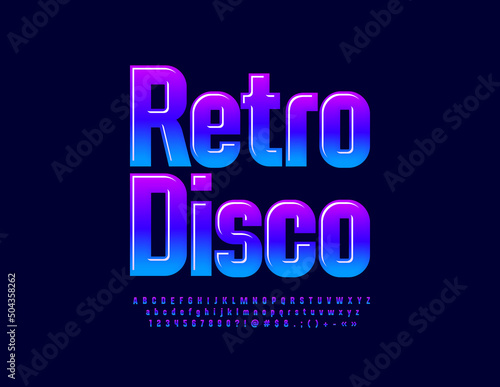 Vector colorful logo Retro Disco. Modern Glossy Font. Artistic Alphabet Letters and Numbers set