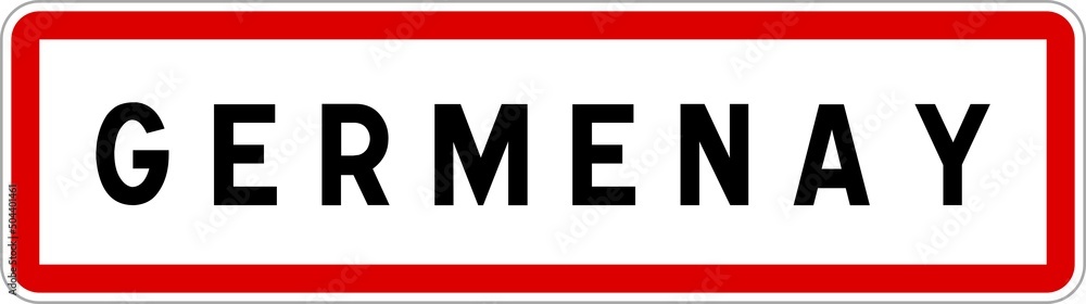 Panneau entrée ville agglomération Germenay / Town entrance sign Germenay Panneau entrée ville agglomération Germenay / Town entrance sign Germenay