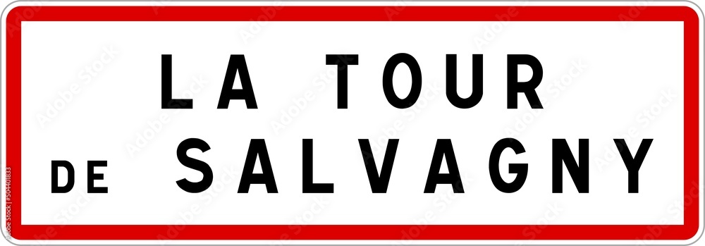Panneau entrée ville agglomération La Tour-de-Salvagny / Town entrance sign La Tour-de-Salvagny Panneau entrée ville agglomération La Tour-de-Salvagny / Town entrance sign La Tour-de-Salvagny