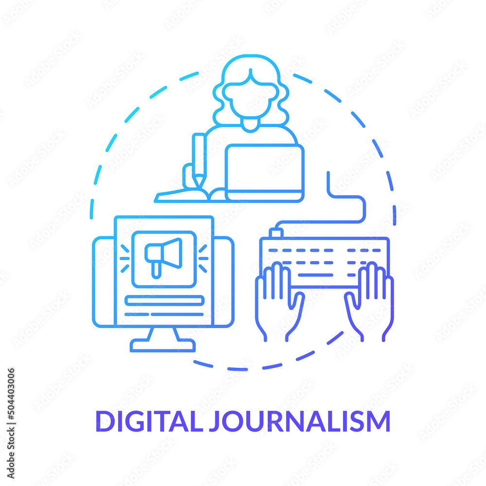 Digital journalism blue gradient concept icon. Desired skill for future employment abstract idea thin line illustration. Publishing news online. Isolated outline drawing. Myriad Pro-Bold font used Digital journalism blue gradient concept icon. Desired skill for future employment abstract idea thin line illustration. Publishing news online. Isolated outline drawing. Myriad Pro-Bold font used