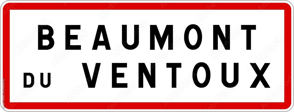 Panneau entrée ville agglomération Beaumont-du-Ventoux / Town entrance sign Beaumont-du-Ventoux