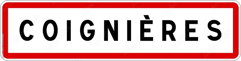 Panneau entrée ville agglomération Coignières / Town entrance sign Coignières Panneau entrée ville agglomération Coignières / Town entrance sign Coignières