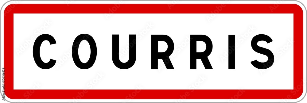 Panneau entrée ville agglomération Courris / Town entrance sign Courris Panneau entrée ville agglomération Courris / Town entrance sign Courris