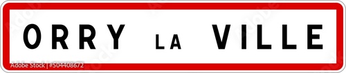 Free Download Panneau entrée ville agglomération Orry-la-Ville / Town entrance sign Orry-la-Ville - GFXLoad