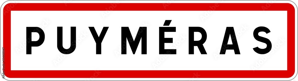 Panneau entrée ville agglomération Puyméras / Town entrance sign Puyméras Panneau entrée ville agglomération Puyméras / Town entrance sign Puyméras