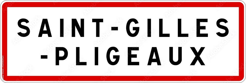 Panneau entrée ville agglomération Saint-Gilles-Pligeaux / Town entrance sign Saint-Gilles-Pligeaux